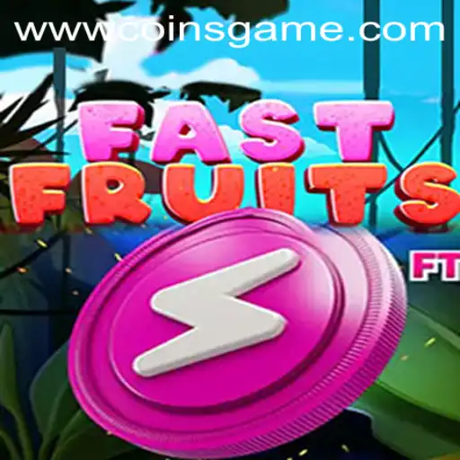 FastFruits: The Ultimate Coins Game Experience