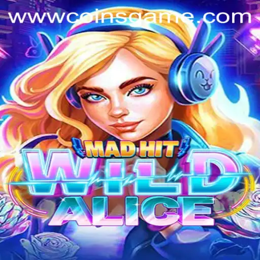 Exploring MadHitWildAlice: A Coins Game Adventure
